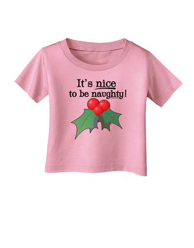 Nice to be Naughty Infant T-Shirt-Infant T-Shirt-TooLoud-Candy-Pink-06-Months-Davson Sales