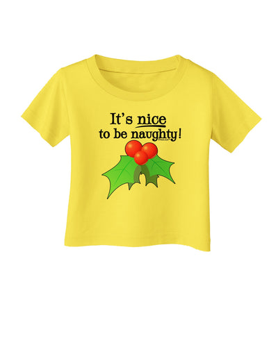Nice to be Naughty Infant T-Shirt-Infant T-Shirt-TooLoud-Yellow-06-Months-Davson Sales