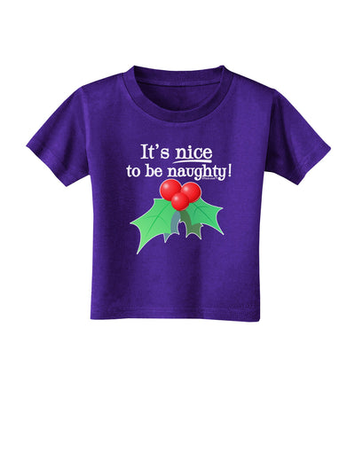 Nice to be Naughty Toddler T-Shirt Dark-Toddler T-Shirt-TooLoud-Purple-2T-Davson Sales