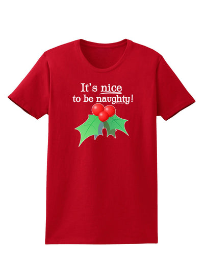 Nice to be Naughty Womens Dark T-Shirt-TooLoud-Red-X-Small-Davson Sales