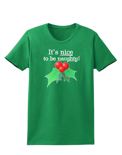 Nice to be Naughty Womens Dark T-Shirt-TooLoud-Kelly-Green-X-Small-Davson Sales