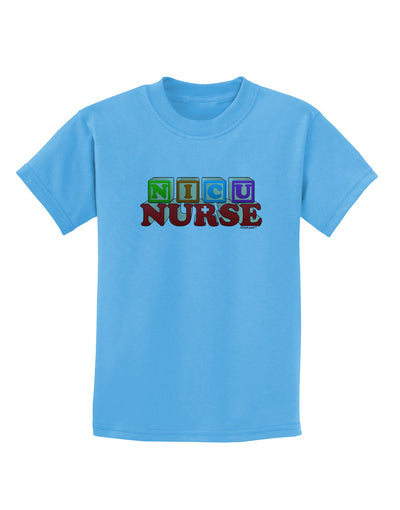 Nicu Nurse Childrens T-Shirt-Childrens T-Shirt-TooLoud-Aquatic-Blue-X-Small-Davson Sales