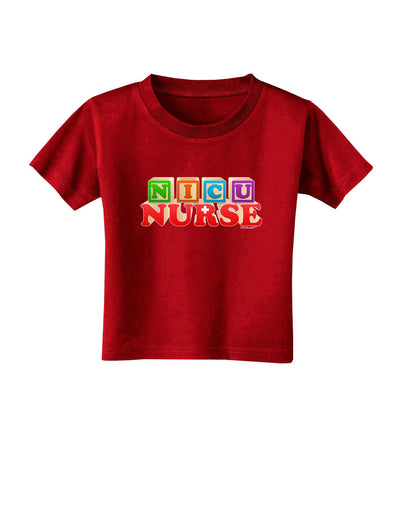 Nicu Nurse Toddler T-Shirt Dark-Toddler T-Shirt-TooLoud-Red-2T-Davson Sales
