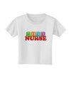 Nicu Nurse Toddler T-Shirt-Toddler T-Shirt-TooLoud-White-2T-Davson Sales