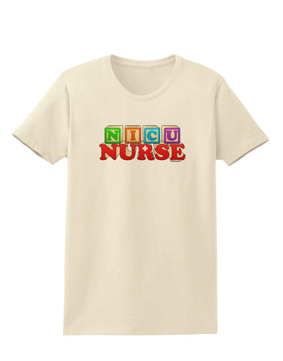 Nicu Nurse Womens T-Shirt-Womens T-Shirt-TooLoud-Natural-X-Small-Davson Sales
