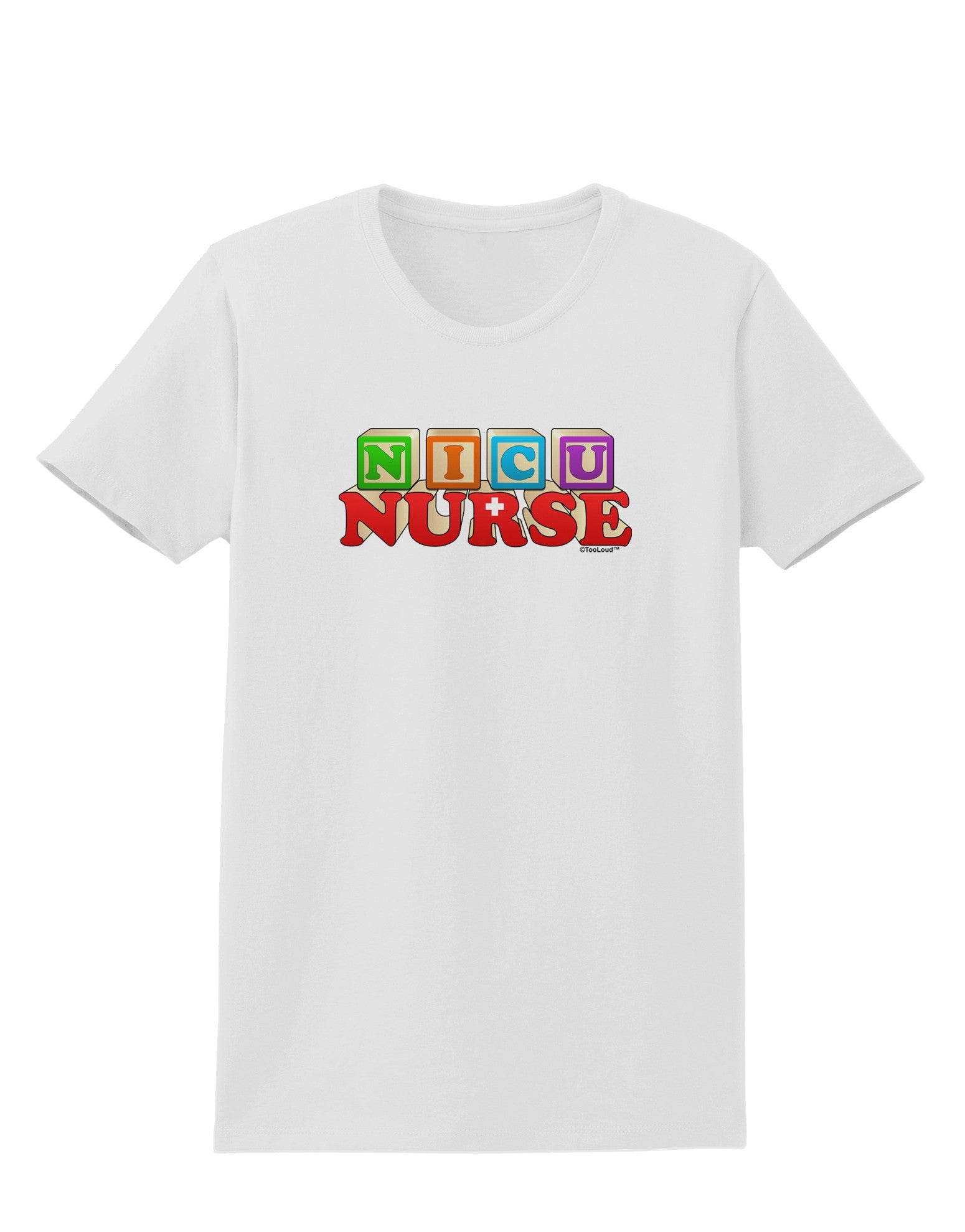 Nicu Nurse Womens T-Shirt-Womens T-Shirt-TooLoud-White-X-Small-Davson Sales