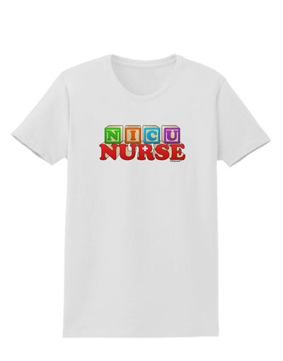 Nicu Nurse Womens T-Shirt-Womens T-Shirt-TooLoud-White-X-Small-Davson Sales