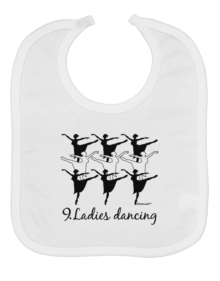 Nine Ladies Dancing Text Baby Bib