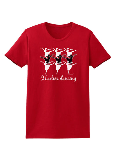 Nine Ladies Dancing Text Womens Dark T-Shirt-TooLoud-Red-X-Small-Davson Sales