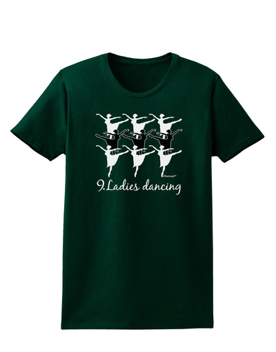 Nine Ladies Dancing Text Womens Dark T-Shirt-TooLoud-Forest-Green-Small-Davson Sales