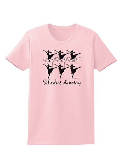 Nine Ladies Dancing Text Womens T-Shirt-Womens T-Shirt-TooLoud-PalePink-X-Small-Davson Sales