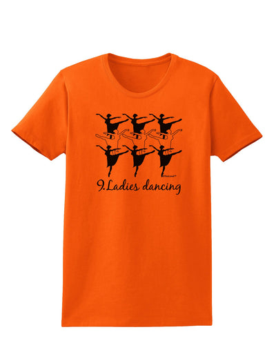 Nine Ladies Dancing Text Womens T-Shirt-Womens T-Shirt-TooLoud-Orange-X-Small-Davson Sales