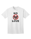 No Love Symbol with Text Adult T-Shirt-Mens T-Shirt-TooLoud-White-Small-Davson Sales