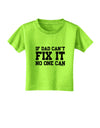 No One Can - Dad Toddler T-Shirt by TooLoud-Toddler T-Shirt-TooLoud-Lime-Green-2T-Davson Sales