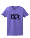 No One Can - Dad Womens T-Shirt by TooLoud-Womens T-Shirt-TooLoud-Violet-X-Small-Davson Sales