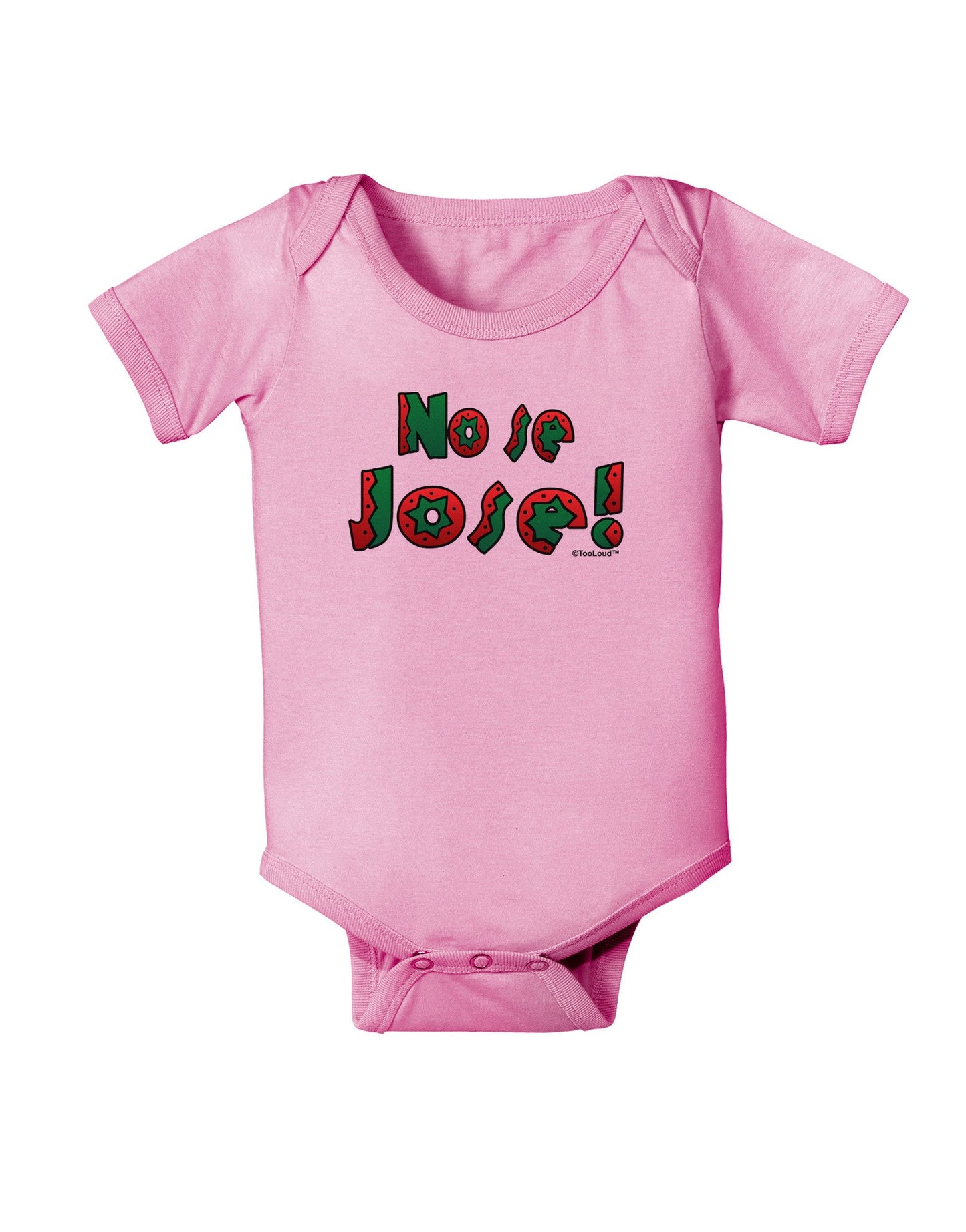 No Se Jose Baby Romper Bodysuit-Baby Romper-TooLoud-Pink-06-Months-Davson Sales