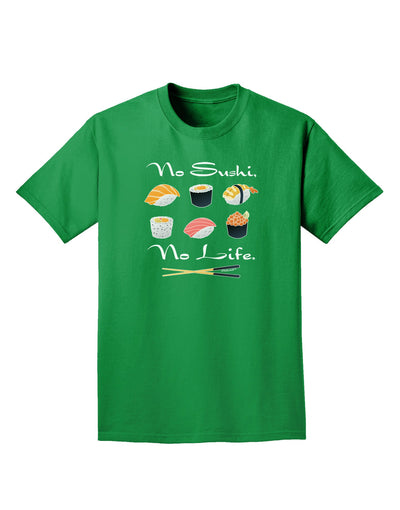No Sushi No Life Adult Dark T-Shirt-Mens T-Shirt-TooLoud-Kelly-Green-Small-Davson Sales