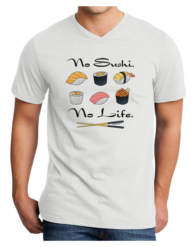 No Sushi No Life Adult V-Neck T-shirt-Mens V-Neck T-Shirt-TooLoud-White-Small-Davson Sales