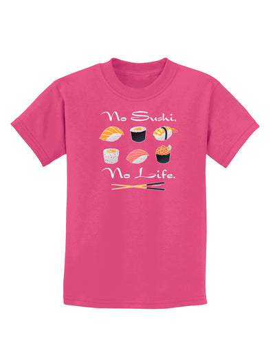 No Sushi No Life Childrens Dark T-Shirt-Childrens T-Shirt-TooLoud-Sangria-X-Small-Davson Sales