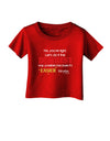 No Your Right Lets Do it the Dumbest Way Infant T-Shirt Dark by TooLoud-Infant T-Shirt-TooLoud-Red-06-Months-Davson Sales