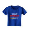 No Your Right Lets Do it the Dumbest Way Toddler T-Shirt Dark by TooLoud-Toddler T-Shirt-TooLoud-Royal-Blue-2T-Davson Sales