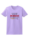 No Your Right Lets Do it the Dumbest Way Womens T-Shirt by TooLoud-Womens T-Shirt-TooLoud-Lavender-X-Small-Davson Sales