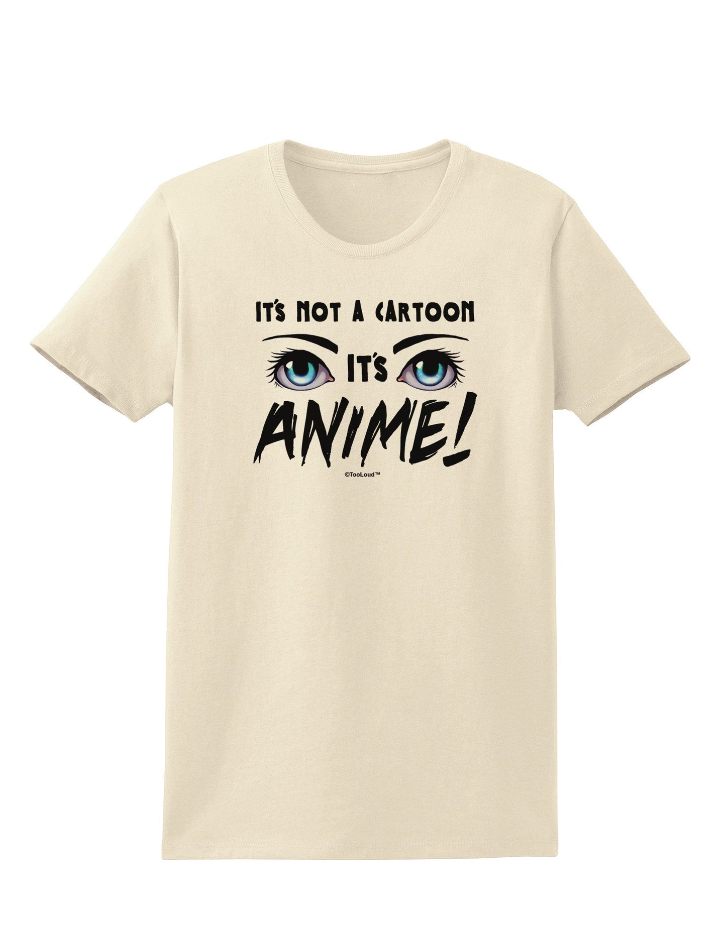 Not A Cartoon Eyes Blue Womens T-Shirt-Womens T-Shirt-TooLoud-Natural-X-Small-Davson Sales