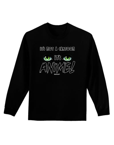 Not A Cartoon Eyes Green Adult Long Sleeve Dark T-Shirt-TooLoud-Black-Small-Davson Sales