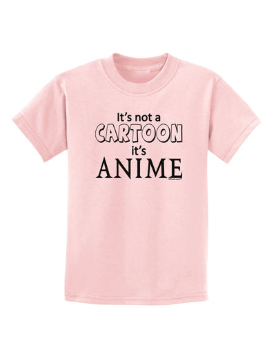 Not A Cartoon Text Childrens T-Shirt-Childrens T-Shirt-TooLoud-PalePink-X-Small-Davson Sales