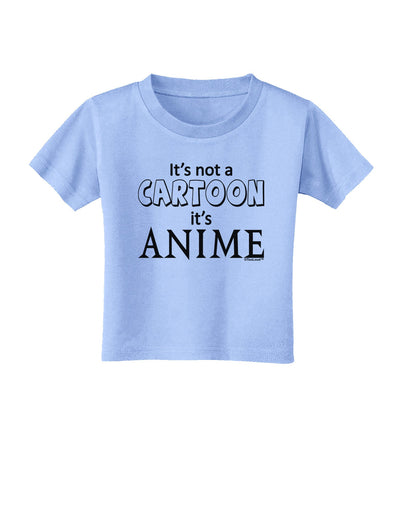 Not A Cartoon Text Toddler T-Shirt-Toddler T-Shirt-TooLoud-Aquatic-Blue-2T-Davson Sales