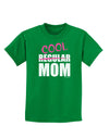 Not A Regular Mom Design Childrens Dark T-Shirt by TooLoud-TooLoud-Kelly-Green-X-Small-Davson Sales