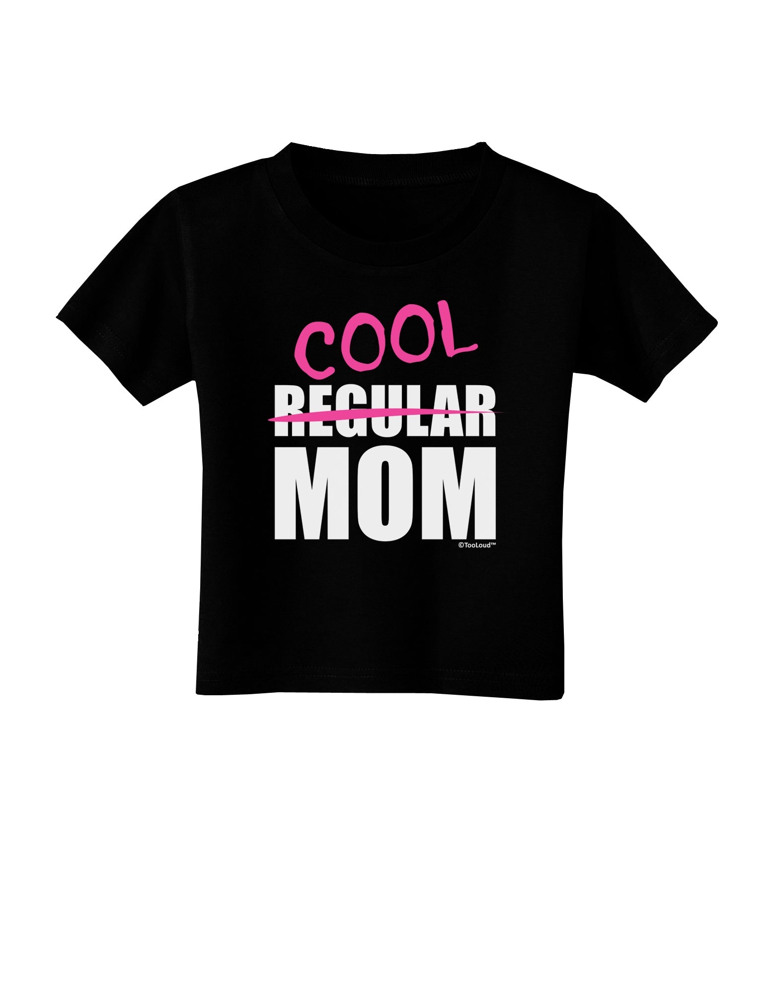 Not A Regular Mom Design Toddler T-Shirt Dark by TooLoud-Toddler T-Shirt-TooLoud-Black-2T-Davson Sales