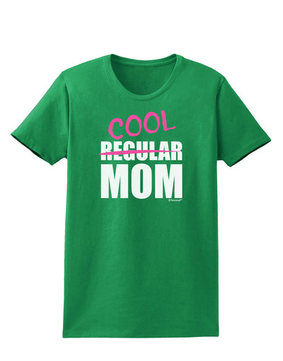 Not A Regular Mom Design Womens Dark T-Shirt by TooLoud-Womens T-Shirt-TooLoud-Kelly-Green-X-Small-Davson Sales