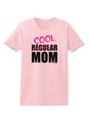 Not A Regular Mom Design Womens T-Shirt by TooLoud-Womens T-Shirt-TooLoud-PalePink-X-Small-Davson Sales