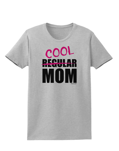 Not A Regular Mom Design Womens T-Shirt by TooLoud-Womens T-Shirt-TooLoud-AshGray-X-Small-Davson Sales