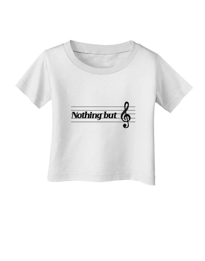 Nothing But Treble Music Pun Infant T-Shirt by TooLoud-Infant T-Shirt-TooLoud-White-06-Months-Davson Sales