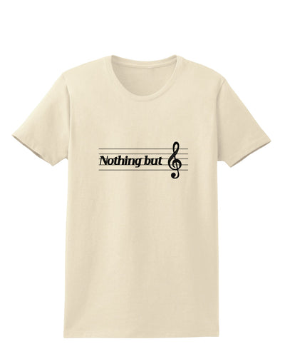 Nothing But Treble Music Pun Womens T-Shirt by TooLoud-Womens T-Shirt-TooLoud-Natural-X-Small-Davson Sales