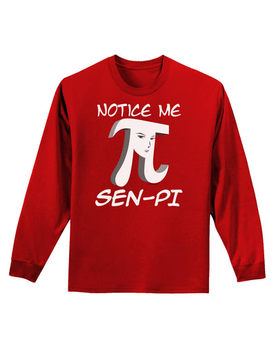 Notice Me Sen-Pi Adult Long Sleeve Dark T-Shirt-TooLoud-Red-Small-Davson Sales