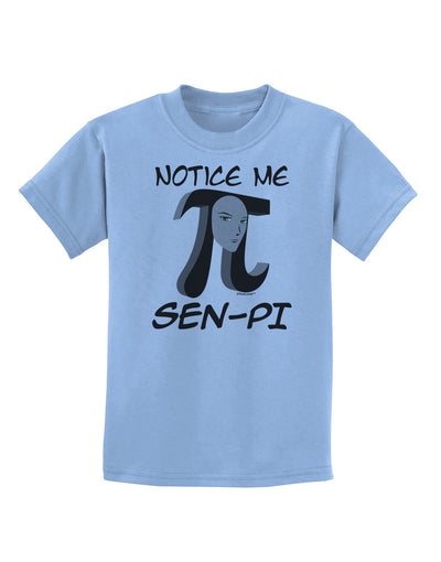 Notice Me Sen-Pi Childrens T-Shirt-Childrens T-Shirt-TooLoud-Light-Blue-X-Small-Davson Sales