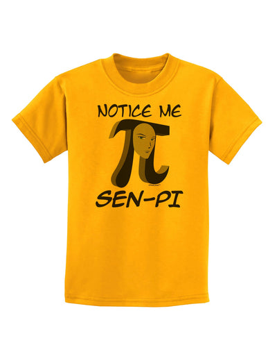 Notice Me Sen-Pi Childrens T-Shirt-Childrens T-Shirt-TooLoud-Gold-X-Small-Davson Sales