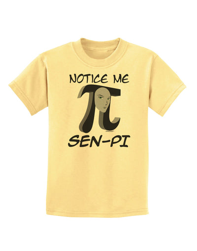 Notice Me Sen-Pi Childrens T-Shirt-Childrens T-Shirt-TooLoud-Daffodil-Yellow-X-Small-Davson Sales