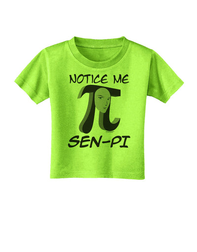 Notice Me Sen-Pi Toddler T-Shirt-Toddler T-Shirt-TooLoud-Lime-Green-2T-Davson Sales