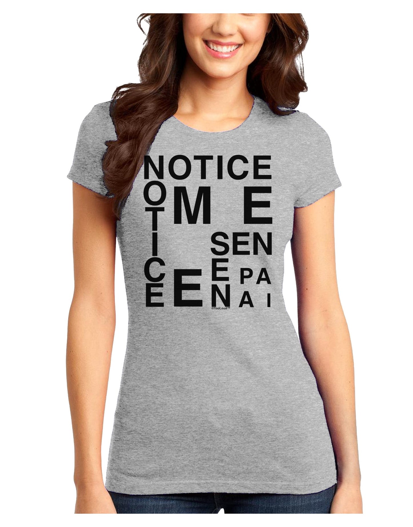Notice Me Senpai Artistic Text Juniors T-Shirt-Womens Juniors T-Shirt-TooLoud-Ash-Gray-Juniors Fitted X-Small-Davson Sales