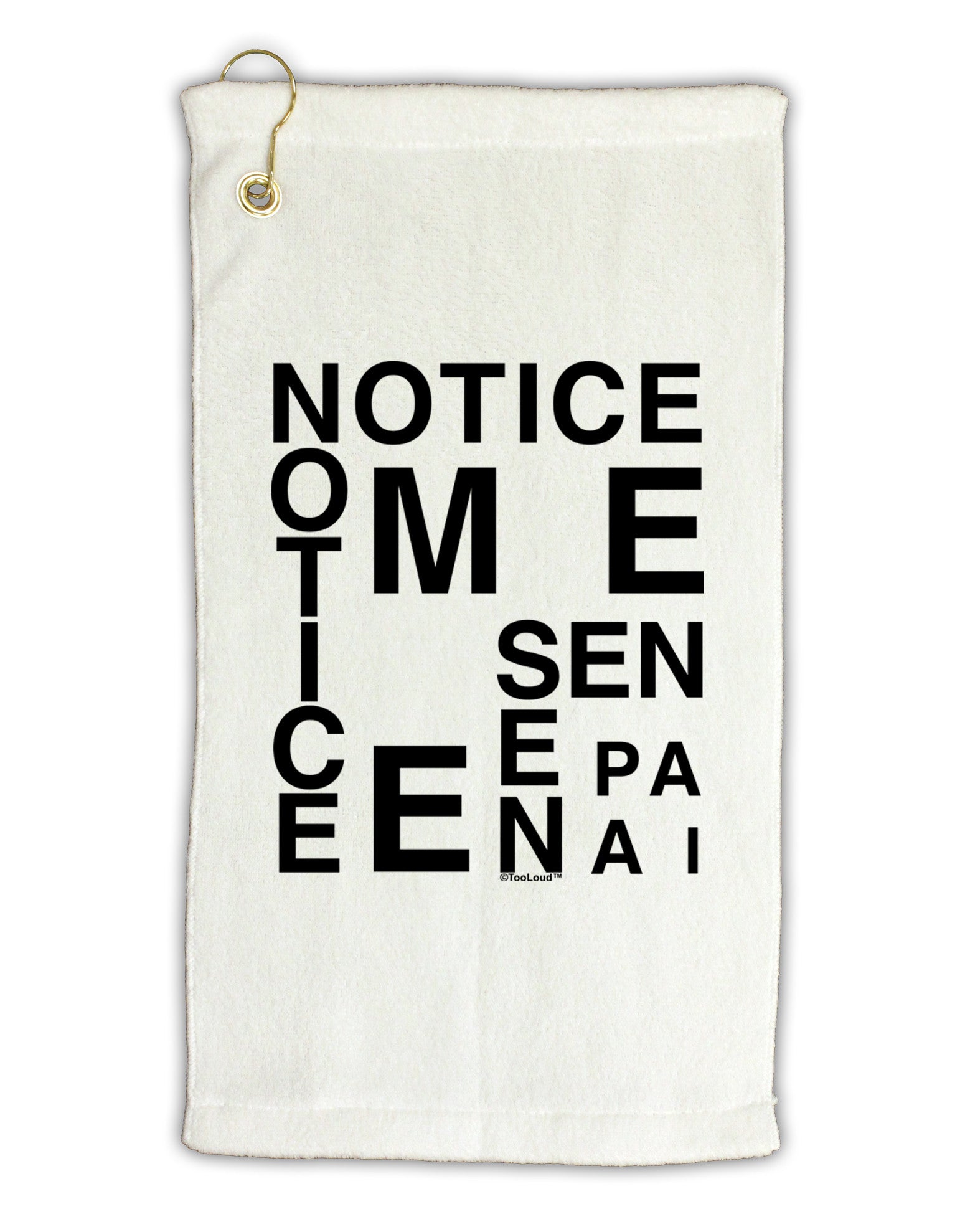 Notice Me Senpai Artistic Text Micro Terry Gromet Golf Towel 11"x19-Golf Towel-TooLoud-White-Davson Sales