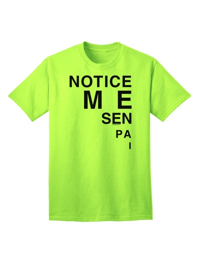Notice Me Senpai Triangle Text - Premium Adult T-Shirt for Contemporary Fashion Enthusiasts-Mens T-shirts-TooLoud-Neon-Green-Small-Davson Sales