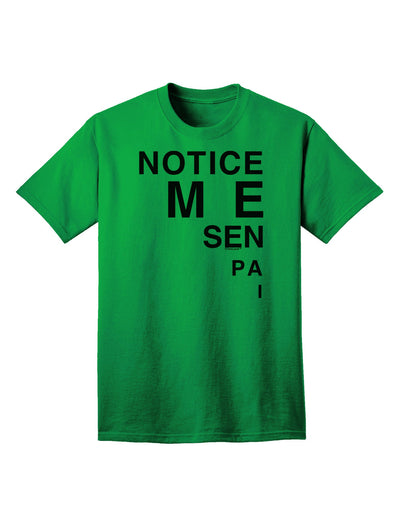 Notice Me Senpai Triangle Text - Premium Adult T-Shirt for Contemporary Fashion Enthusiasts-Mens T-shirts-TooLoud-Kelly-Green-Small-Davson Sales