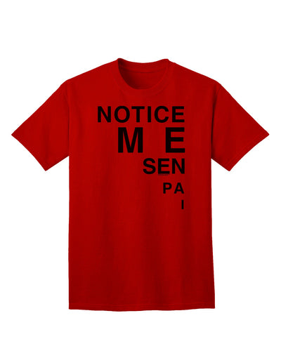 Notice Me Senpai Triangle Text - Premium Adult T-Shirt for Contemporary Fashion Enthusiasts-Mens T-shirts-TooLoud-Red-Small-Davson Sales