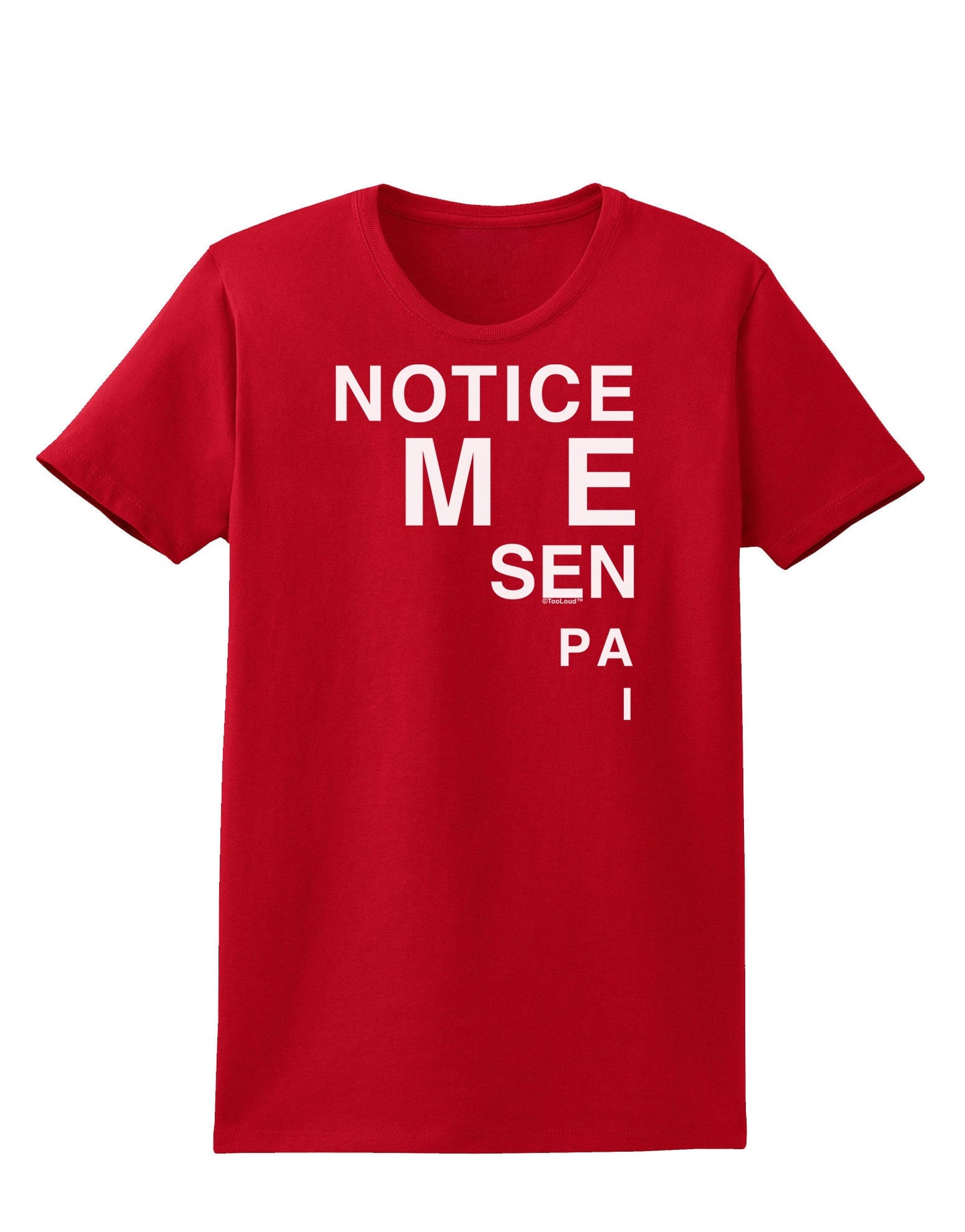 Notice Me Senpai Triangle Text Womens Dark T-Shirt-TooLoud-Red-X-Small-Davson Sales