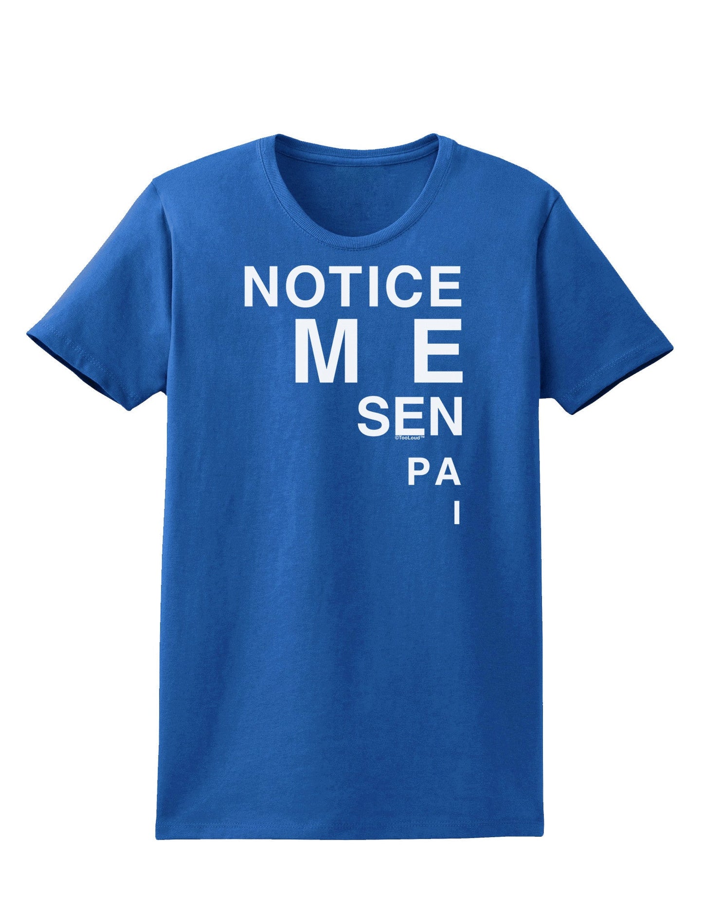 Notice Me Senpai Triangle Text Womens Dark T-Shirt-TooLoud-Royal-Blue-X-Small-Davson Sales