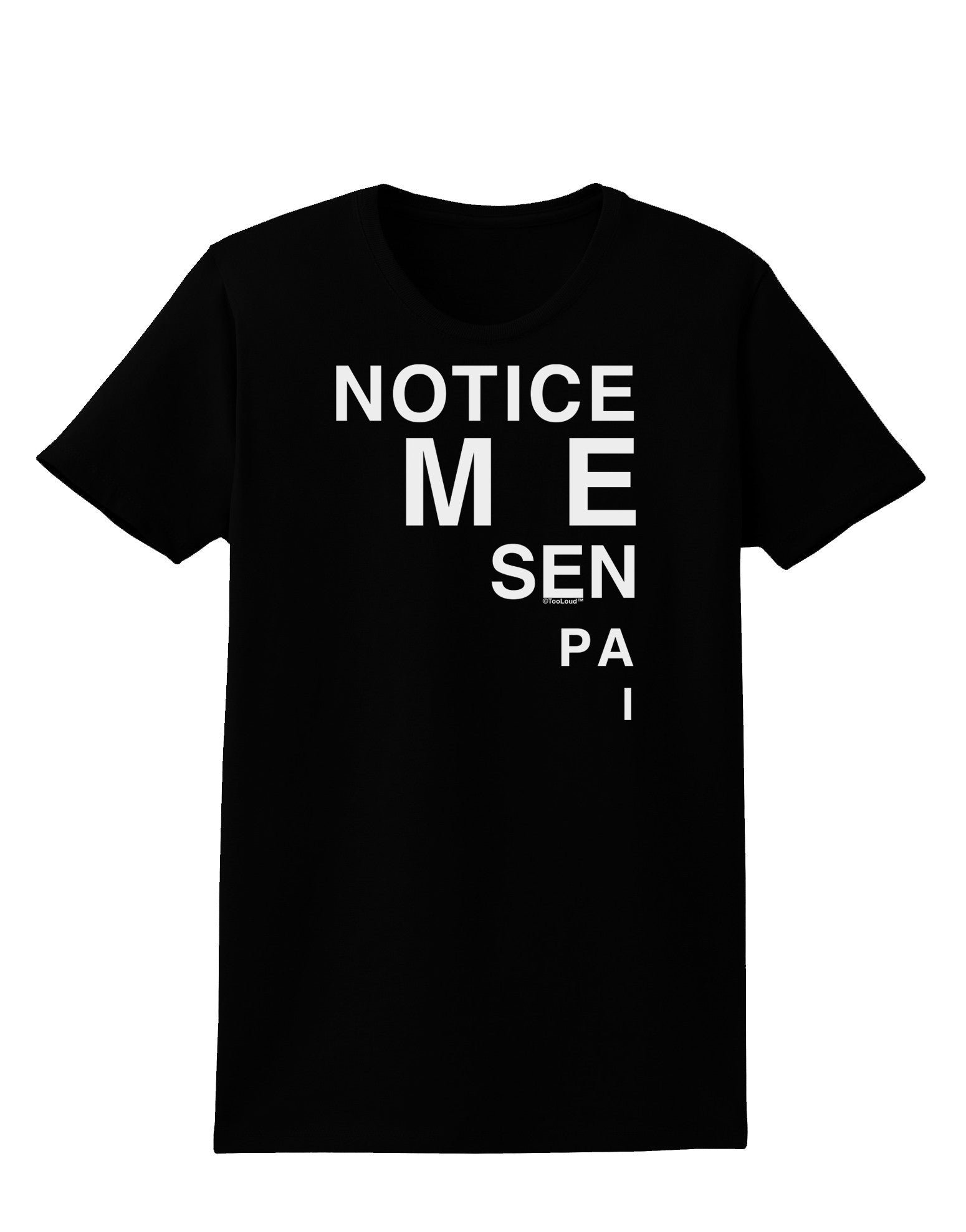 Notice Me Senpai Triangle Text Womens Dark T-Shirt-TooLoud-Black-X-Small-Davson Sales